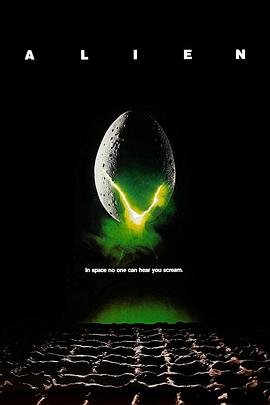 《异形》全集高清在线观看_异形免费观看_异形迅雷下载 (1979) 海报